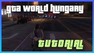 GTA WORLD HUNGARY Tutorial kezdőknek [upl. by Darla]