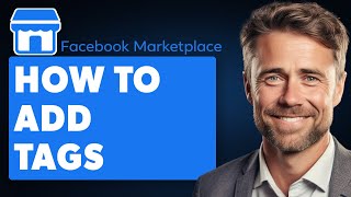 How To Add Tags On Facebook Marketplace Full 2024 Guide [upl. by Eciram995]