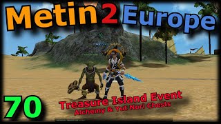 70 Metin2 Europe  Goblin Treasure Island amp Yut Nory Alchemy [upl. by Meingoldas270]