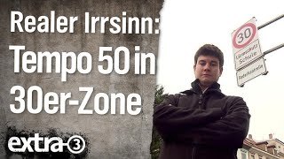 Realer Irrsinn Tempo 50 in der 30erZone  extra 3  NDR [upl. by Aima641]