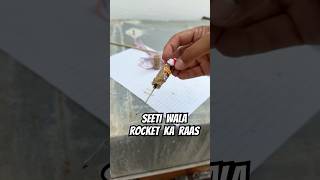 kya hota hai seeti wale rocket ke andar shorts diwalicrackers patakhetesting rocketbomb viral [upl. by Aerdnat]