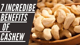 7 incredible Benefits of Cashew Nuts [upl. by Allyson]