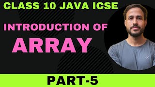 Introduction of Array  Icse board  Class 10  By Sagar Srivastav [upl. by Eedrahs922]