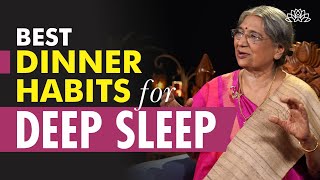 Health Tips Dinner Habits for Better Sleep  Dr Hansaji Yogendra [upl. by Anned]