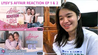 LMSYs Reaction Affair รักเล่นกล Ep 1amp2  Reaction [upl. by Elicul803]