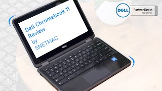 Dell Chromebook 11  Review  SNETMAC [upl. by Maxfield]