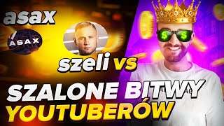 SZALONE BITWY YOUTUBERÓW Z SZELIGA I ASAXEM [upl. by Dumond]