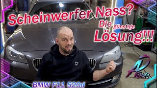 BMW 5er F10F11 520d Scheinwerfer nass Die Lösung in günstigScheinwerfer abdichten [upl. by Jary87]