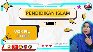 VOKAL JAWI PENDIDIKAN ISLAM TAHUN 1 [upl. by Lutim226]