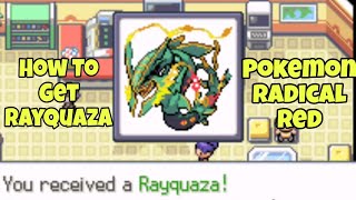 How To Get And Mega Evolve Rayquaza In Pokemon Radical Red v23 [upl. by Joris]