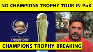 🔴 BIG BREAKING ICC cancels Champions Trophy Tour to POK Cities Asks PCB for fresh list breaking [upl. by Sims252]