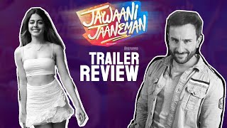 Jawaani Jaaneman – Official Trailer Review  Saif Ali Khan Tabu Alaya F  Nitin K  31st Jan 2020 [upl. by Kariv]