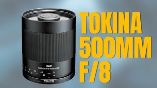 Tokina 500mm f8 Mirror Lens [upl. by Lewej814]