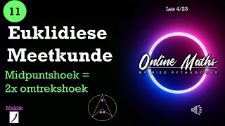 Graad 11 Euklidiese meetkunde L4 Middelpuntshoek maklik [upl. by Akcinehs]