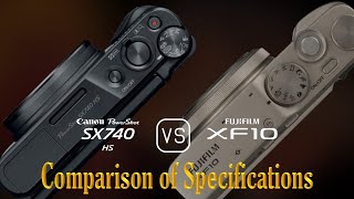 Canon PowerShot SX740 HS vs Fujifilm XF10 A Comparison of Specifications [upl. by Corrina]