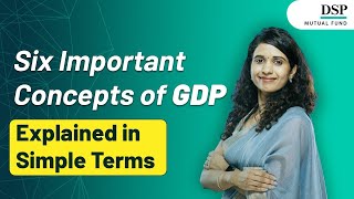 Understanding GDP The Most Important Economic Metric  DSP Mutual Fund [upl. by Clifford987]