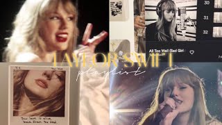 Taylor Swift playlist🧺💐 [upl. by Whitney]