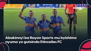 Abasaza tuzabamaraho prime Abakinnyi ba Rayon Sports mu byishimo nyuma yo gutsinda Etincelles FC [upl. by Keller]