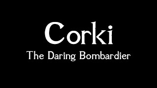 Corki The Daring Bombardier  Official Lol Background Story Reading [upl. by Bowne]