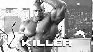 Killer x Ronnie Coleman  Gym Motivation [upl. by Anirtik]