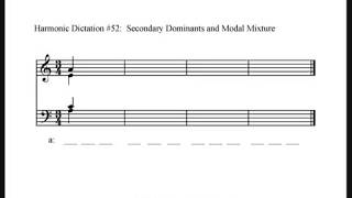 Harmonic Dictation 52  Modal Mixture and Secondary Dominants [upl. by Pulcheria]