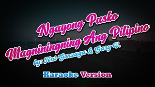 Ngayong Pasko Magniningning Ang Pilipino  karaoke [upl. by Ydnirb]