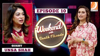 Weekend With Baakh Pirzada  Episode 10  Guest Unsa Shah Astrologer [upl. by Ynots]