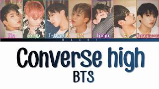 BTS 방탄소년단  CONVERSE HIGH  Color Coded Lyrics  HanRomEng [upl. by Lindner]