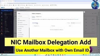 Government NIC Email ID  Mailbox Delegation Add Features Access Permission Tips and Tricks [upl. by Hoag]