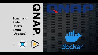 QNAP Radarr and Sonarr Install Guide 2022 Update [upl. by Imugem832]