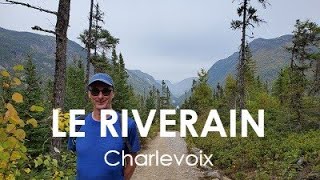 Le riverain  Charlevoix [upl. by Richmond917]