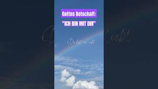 Gottes Botschaft Ich bin mit Dir hörbuch heilung liebe gott freiheit motivation [upl. by Gorlin]