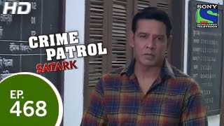 Crime Patrol  क्राइम पेट्रोल सतर्क  The Missing Man  Part 2  Episode 468  7th February 2015 [upl. by Nywnorb]