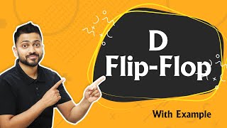 Introduction to D Flip Flop  Circuit Working Truth Table Characteristics amp Excitation Table [upl. by Caprice]