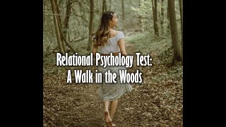 Relational Psychology Test A WALK IN THE WOODS  Brainee [upl. by Benge492]