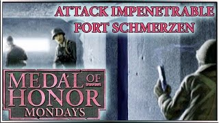 Attack Impenetrable Fort Schmerzen  Medal of Honor Mondays [upl. by Nnoryt]