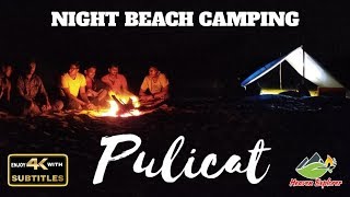 Pulicat Beach Camping  Pazhaverkadu Lake boating  Loosing a 30k GoPro with SUBTITLES [upl. by Gerc540]