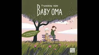 Friederike Köpf  Baby Oma [upl. by Ubana913]