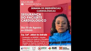 NEU APH Web Aula Segurança do Paciente Cardiológico [upl. by Eliga472]