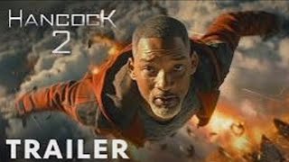 Hancock 2 HD Trailer  Will Smith  Traser [upl. by Neural]