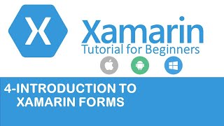 Xamarin Forms 4 Introduction to Xamarin Forms edited [upl. by Emanuel]