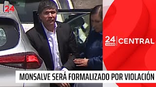 Manuel Monsalve será formalizado por violación  24 Horas TVN Chile [upl. by Eam680]