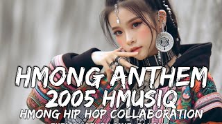 Hmong Rap Anthem Remastered  HMUSIQ FUZION SEVEN SINZ PLUCKY MAMIE POWNDA IVAN KAISHEKetc [upl. by Chevalier]