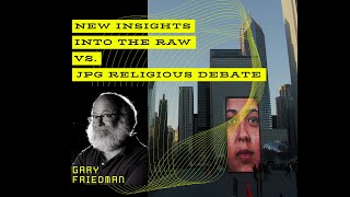 The RAW vs JPG Religious Debate with Gary Friedman [upl. by Kilan]