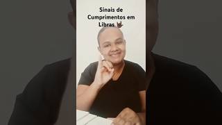 Sinais de Cumprimentos em Libras 🤟🏿 [upl. by Barra513]