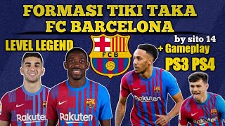 Formasi Tiki Taka BARCELONA High Press 2022 PES PS3 PS4 [upl. by Butch301]