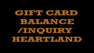 GIFT CARD BALANCE  INQUIRY  HOW TO CHECK  HEARTLAND RESTAURANT POINT OF SALE [upl. by Ayoj]