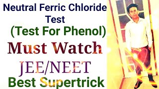 Neutral Ferric Chloride Test Test For PhenolBest SupertrickImportant For JEENEET ISCCBSE Exam [upl. by Vitkun]