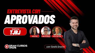 Entrevista com aprovados – TJRJ Analista com Vandré Amorim e alunos Andrea Fellipe e Carlos César [upl. by Perce]