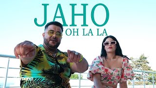 Jaho  Ola La La Official Music Video [upl. by Routh903]